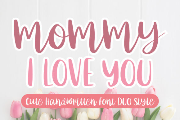 Mommy I Love You: Elevating Brand Identity with Modern Typography