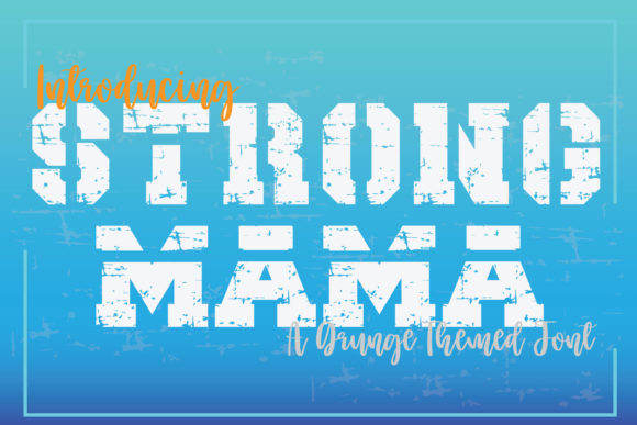 Strong Mama Font Evaluation